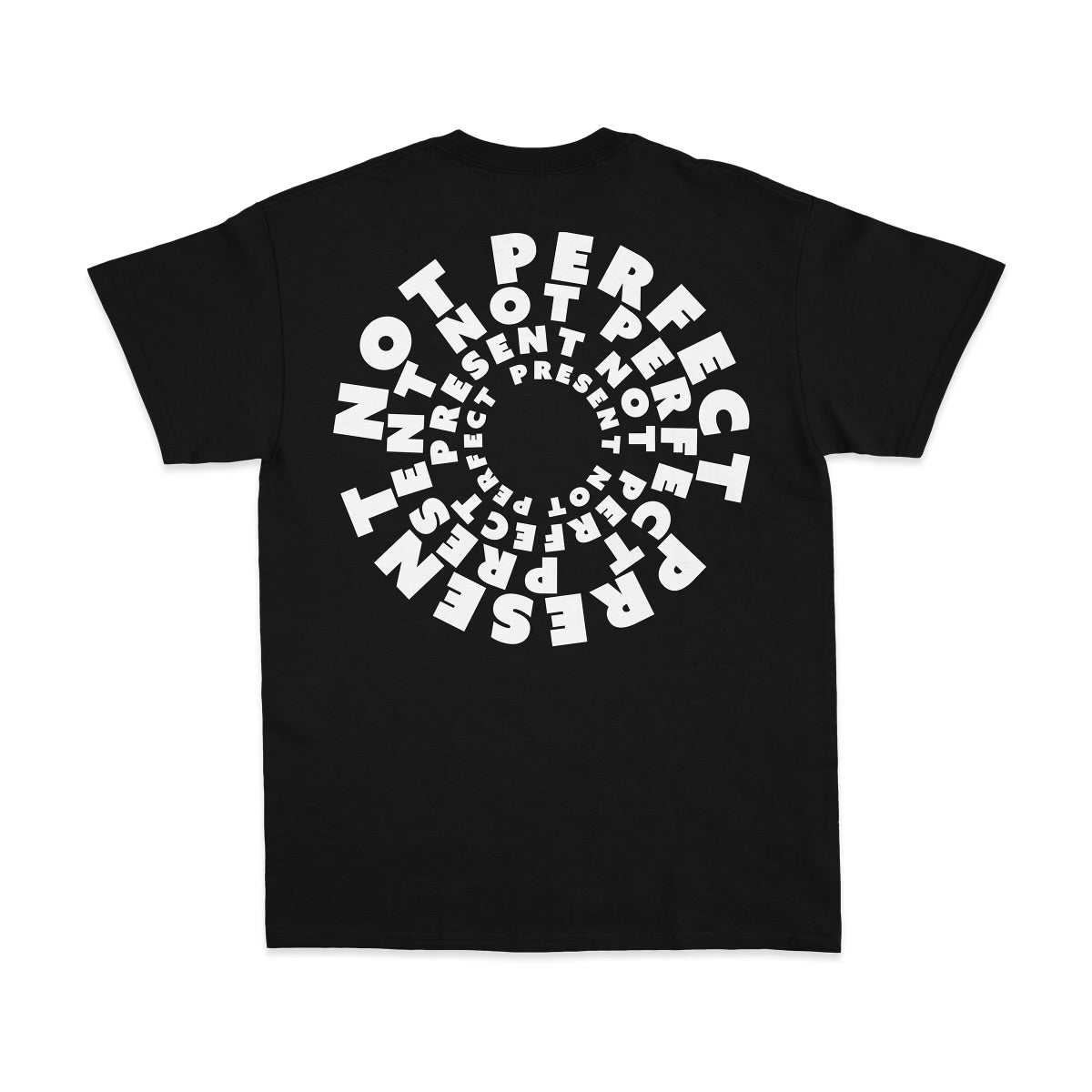 Dadicated "Present Not Perfect" Roundabout Tee